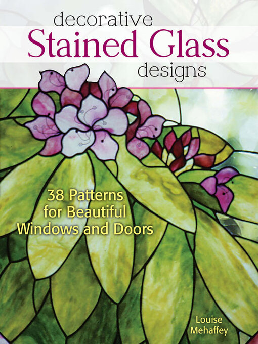 Title details for Decorative Stained Glass Designs by Louise Mehaffey - Wait list